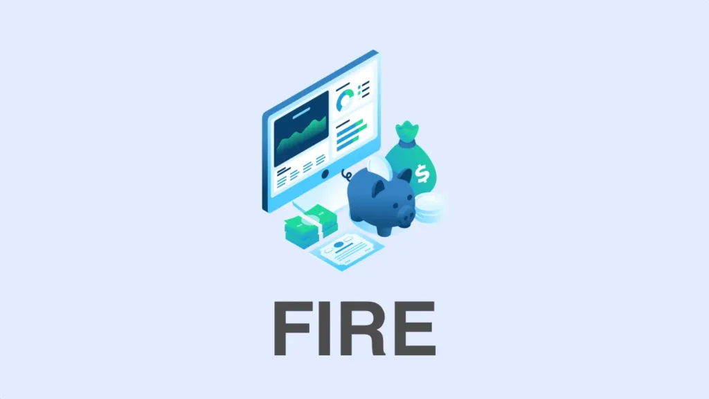 fire, financial independence retire early