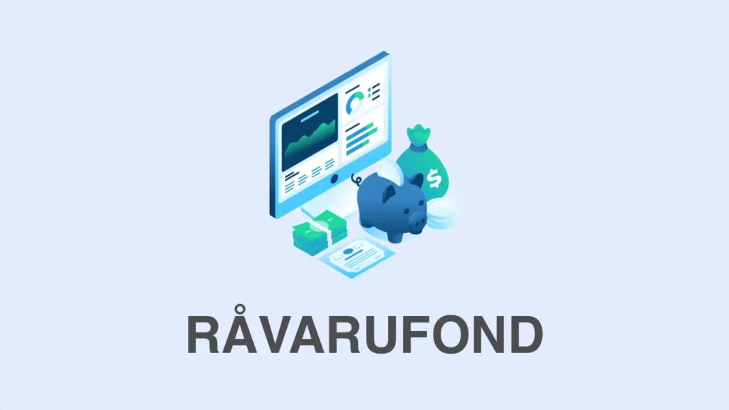 råvarufonder, en typ av fond som riktar sig mot råvaror