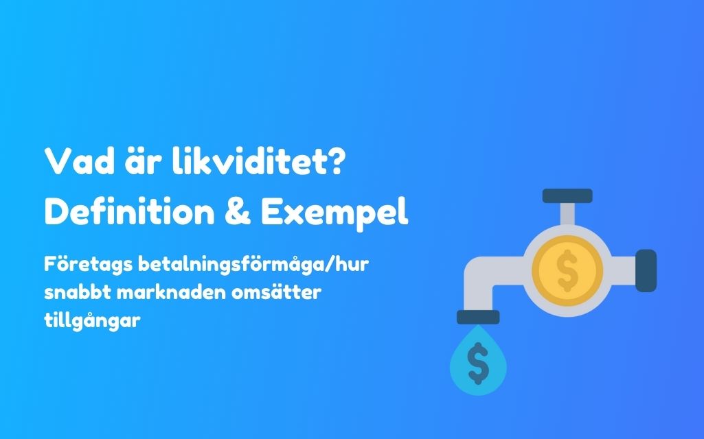 Vad är likviditet, definition och exempel